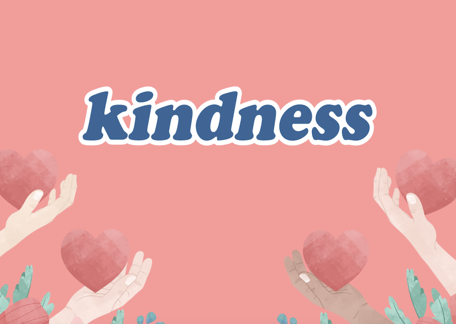 Every Kind Action Counts - Channel Kindness